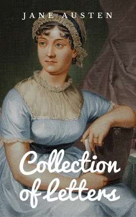 Austen |  Collection of Letters | eBook | Sack Fachmedien