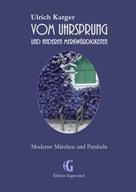 Karger |  Vom Uhrsprung und anderen Merkwürdigkeiten | Buch |  Sack Fachmedien