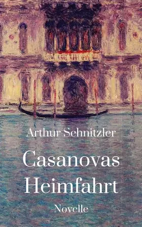 Schnitzler |  Casanovas Heimfahrt | eBook | Sack Fachmedien