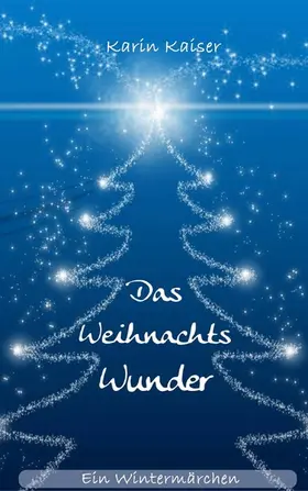 Kaiser |  Das Weihnachtswunder | eBook | Sack Fachmedien