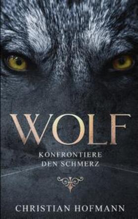 Hofmann |  Wolf | Buch |  Sack Fachmedien