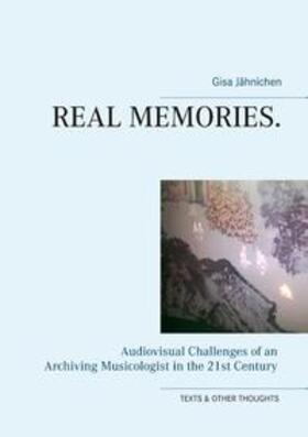 Jähnichen |  Real Memories. | Buch |  Sack Fachmedien