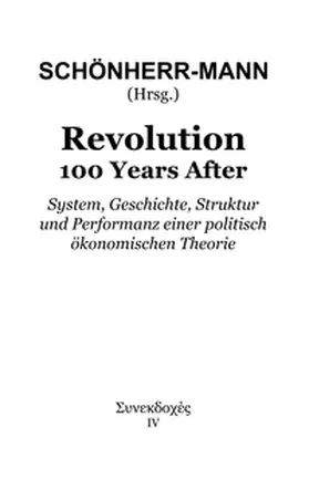 Jain / Löhr / Schönherr-Mann | Revolution 100 Years After | Buch | 978-3-7460-7478-8 | sack.de