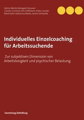 Mertel / Gumnior / Jauster |  Individuelles Einzelcoaching für Arbeitssuchende | Buch |  Sack Fachmedien