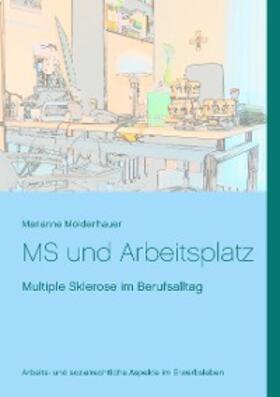 Moldenhauer |  MS und Arbeitsplatz | eBook | Sack Fachmedien