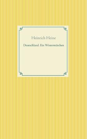 Heine |  Deutschland. Ein Wintermärchen | eBook | Sack Fachmedien