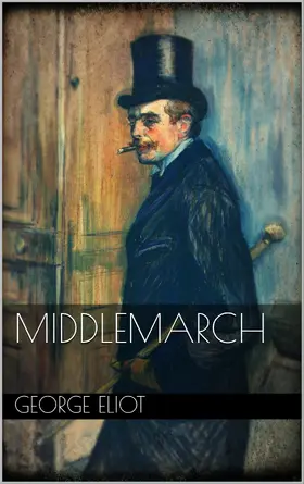 Eliot |  Middlemarch | eBook | Sack Fachmedien