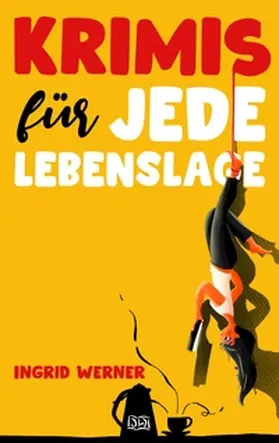 Werner |  Krimis für jede Lebenslage | Buch |  Sack Fachmedien