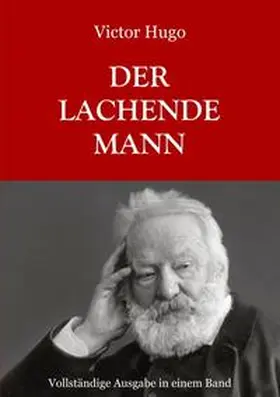 Hugo / Weber |  Der lachende Mann - Vollständige Ausgabe | Buch |  Sack Fachmedien