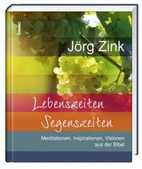 Zink |  Lebenszeiten - Segenszeiten | Buch |  Sack Fachmedien