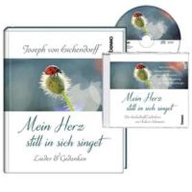 von Eichendorff |  Mein Herz still in sich singet (Buch + CD) | Buch |  Sack Fachmedien