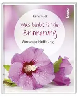 Haak |  Was bleibt, ist die Erinnerung | Buch |  Sack Fachmedien