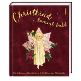  Christkind kommt bald | Buch |  Sack Fachmedien