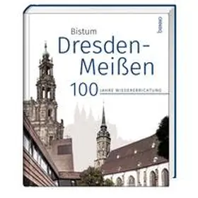 Poppe / Voigt | Das Bistum Dresden-Meißen | Buch | 978-3-7462-5709-9 | sack.de