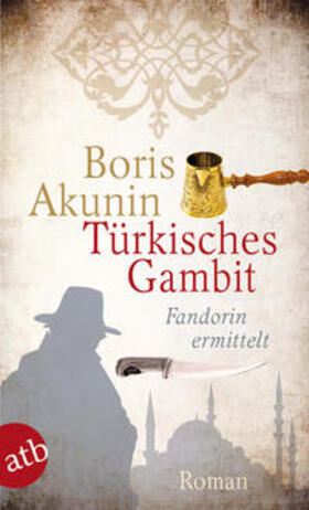 Akunin |  Türkisches Gambit | Buch |  Sack Fachmedien