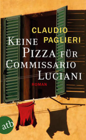 Paglieri |  Keine Pizza für Commissario Luciani | Buch |  Sack Fachmedien