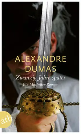 Dumas |  Zwanzig Jahre später | Buch |  Sack Fachmedien