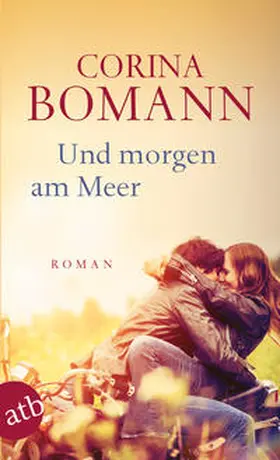 Bomann |  Und morgen am Meer | Buch |  Sack Fachmedien