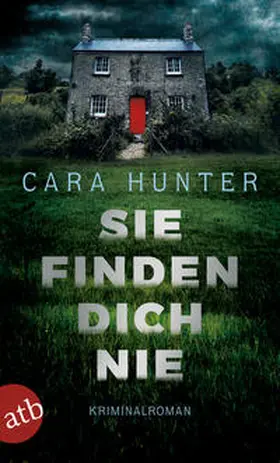 Hunter |  Sie finden dich nie | Buch |  Sack Fachmedien