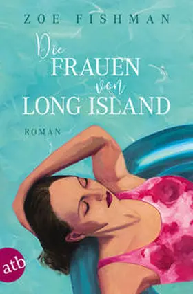 Fishman |  Die Frauen von Long Island | Buch |  Sack Fachmedien