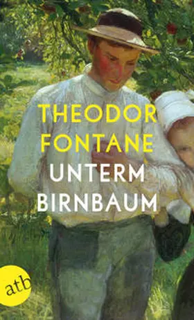 Fontane |  Unterm Birnbaum | Buch |  Sack Fachmedien