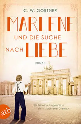 Gortner |  Marlene und die Suche nach Liebe | Buch |  Sack Fachmedien