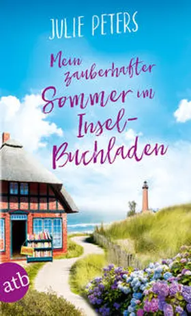 Peters |  Mein zauberhafter Sommer im Inselbuchladen | Buch |  Sack Fachmedien