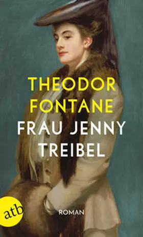 Fontane |  Frau Jenny Treibel oder Wo sich Herz zum Herzen findt | Buch |  Sack Fachmedien