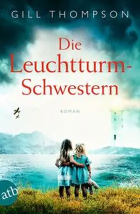 Thompson |  Die Leuchtturm-Schwestern | Buch |  Sack Fachmedien