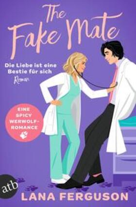 Ferguson |  The Fake Mate - Die Liebe ist eine Bestie für sich | Buch |  Sack Fachmedien