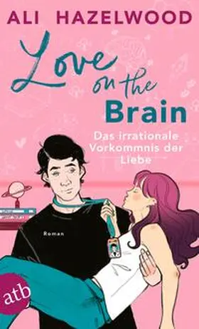 Hazelwood |  Love on the Brain - Das irrationale Vorkommnis der Liebe | Buch |  Sack Fachmedien