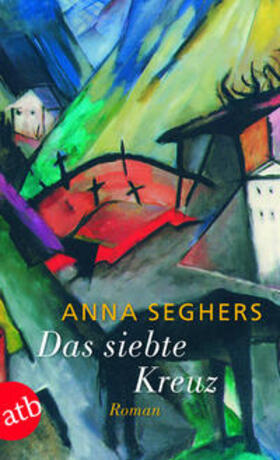 Seghers |  Das siebte Kreuz | Buch |  Sack Fachmedien