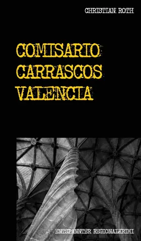 Roth |  Comisario Carrascos Valencia | eBook | Sack Fachmedien