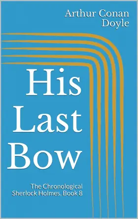 Doyle |  His Last Bow | eBook | Sack Fachmedien