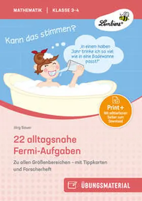 Sauer |  22 alltagsnahe Fermi-Aufgaben für Klasse 3-4 | Buch |  Sack Fachmedien