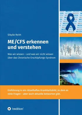 Reith |  ME/CFS erkennen und verstehen | Buch |  Sack Fachmedien