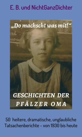 NichtGanzDichter |  Geschichten der Pfälzer Oma | Buch |  Sack Fachmedien