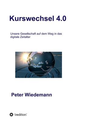 Wiedemann |  Kurswechsel 4.0 | Buch |  Sack Fachmedien
