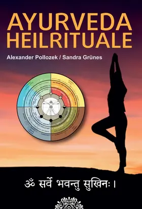 Pollozek |  AYURVEDA HEILRITUALE | Buch |  Sack Fachmedien