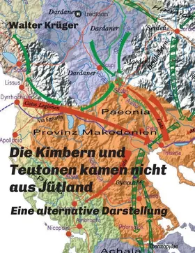 Krüger |  Die Kimbern und Teutonen kamen nicht aus Jütland | Buch |  Sack Fachmedien