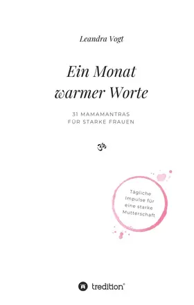 Vogt |  Ein Monat warmer Worte | Buch |  Sack Fachmedien