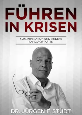 Studt |  Führen in Krisen | Buch |  Sack Fachmedien