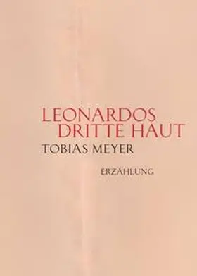 Meyer |  Leonardos dritte Haut | Buch |  Sack Fachmedien