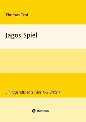 Troi |  Jagos Spiel | Buch |  Sack Fachmedien