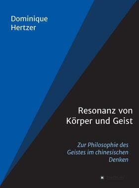 Hertzer |  Resonanz von Körper und Geist | Buch |  Sack Fachmedien