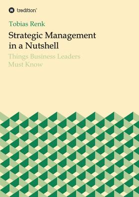 Renk |  Strategic Management in a Nutshell | Buch |  Sack Fachmedien