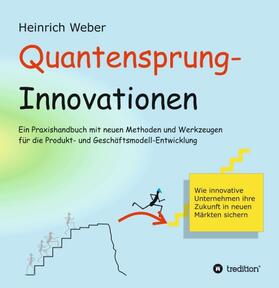 Weber |  Quantensprung-Innovationen | Buch |  Sack Fachmedien