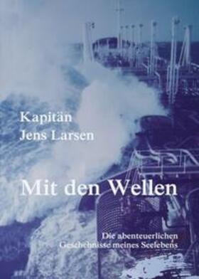 Larsen |  Mit den Wellen | Buch |  Sack Fachmedien