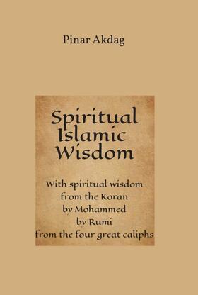 Akdag |  Spiritual Islamic Wisdom | Buch |  Sack Fachmedien