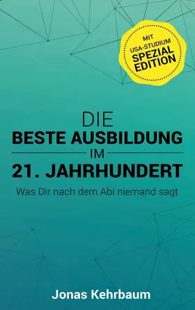 Kehrbaum |  Die beste Ausbildung im 21. Jahrhundert | Buch |  Sack Fachmedien